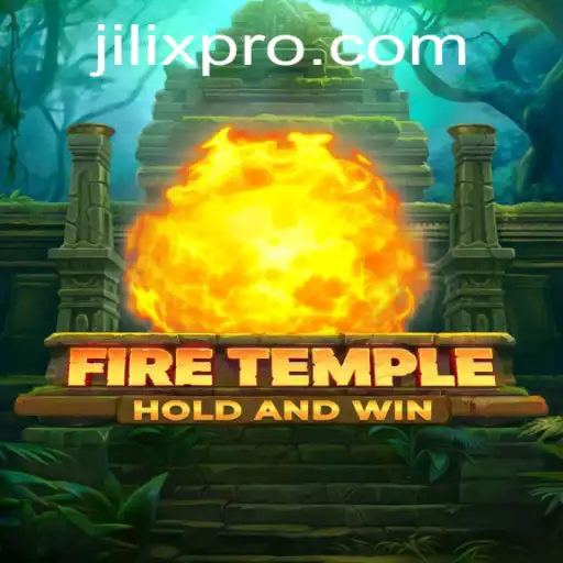 Exploring the Mystical World of FireTemple: An In-Depth Guide to Jilix and Gameplay